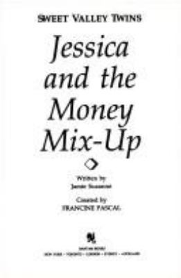 Jessica and the Money Mix-Up (Sweet Valley Twin... 0553157981 Book Cover