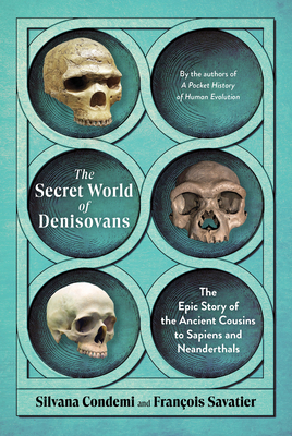 The Secret World of Denisovans: The Epic Story ... B0DLJ7CSX1 Book Cover