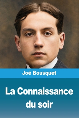 La Connaissance du soir [French] 369421240X Book Cover