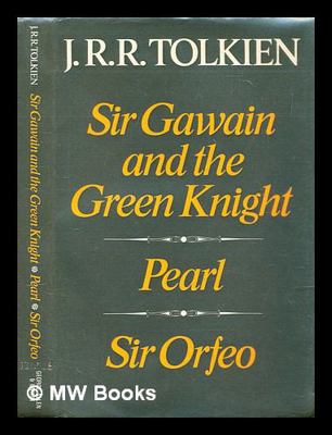 Sir Gawain and the Green Knight, Pearl, and Sir... 0048210358 Book Cover