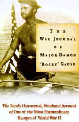 The War Journal of Major Damon "Rocky" Gause 0786865105 Book Cover