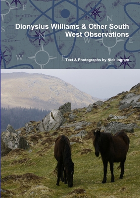 Dionysius Williams & Other South West Observations 147165608X Book Cover