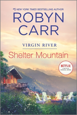 Shelter Mountain: A Virgin River Novel 0778311473 Book Cover