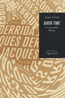 Given Time: I. Counterfeit Money 022650431X Book Cover