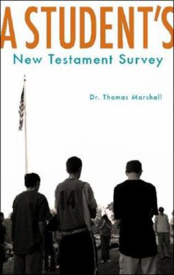 A Student's New Testament Survey 1602473528 Book Cover