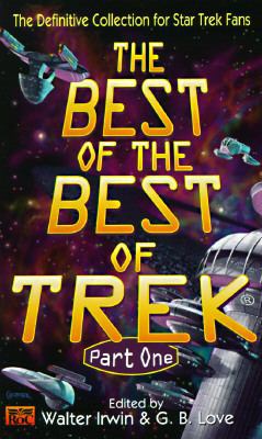 The Best of the Best of Trek Part One: The Defi... 0451455584 Book Cover