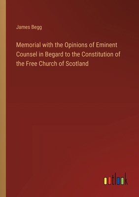 Memorial with the Opinions of Eminent Counsel i... 3368840924 Book Cover