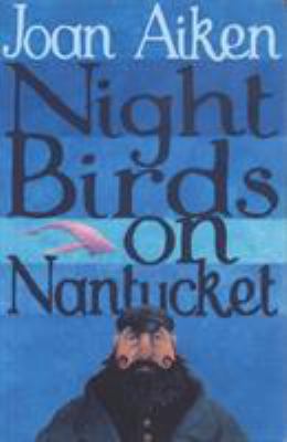 Nightbirds on Nantucket: Wolves of Willoughby C... 0099456648 Book Cover