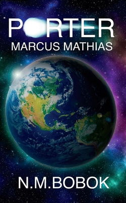 Porter: Marcus Mathias 153905179X Book Cover