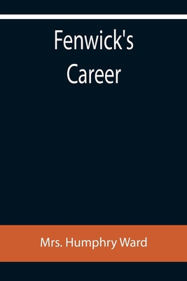 Fenwick's Career 9355759045 Book Cover