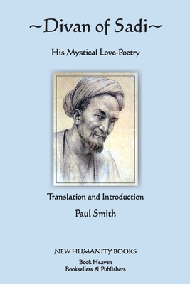 Divan of Sadi 1477486887 Book Cover