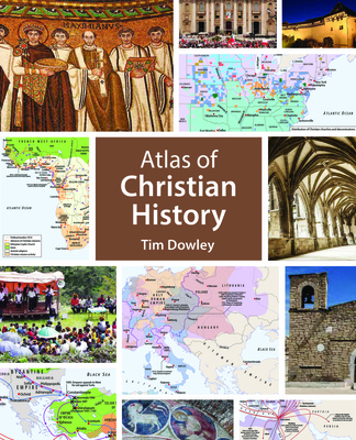 Atlas of Christian History 0745968872 Book Cover