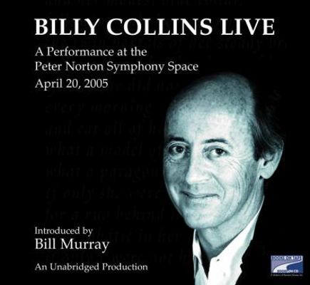 Billy Collins Live: A Performance at the Peter ... 141594699X Book Cover