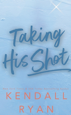 Taking His Shot 1952036003 Book Cover