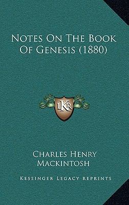 Notes On The Book Of Genesis (1880) 1165488396 Book Cover