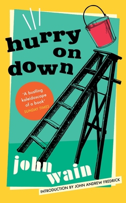 Hurry on Down (Valancourt 20th Century Classics) 1948405717 Book Cover