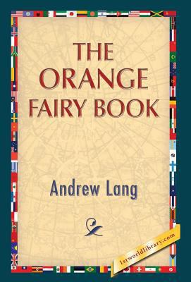 The Orange Fairy Book 1421851318 Book Cover