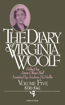 The Diary of Virginia Woolf: Volume Five, 1936-... 0156260409 Book Cover