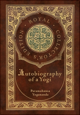 Autobiography of a Yogi (Royal Collector's Edit... 177476105X Book Cover