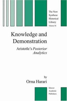 Knowledge and Demonstration: Aristotle's Poster... 1402027877 Book Cover