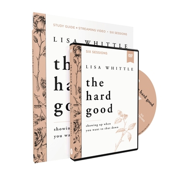 The Hard Good Study Guide with DVD: Showing Up ... 0310138671 Book Cover
