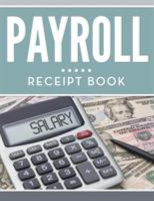 Payroll Receipt Book 1681455234 Book Cover