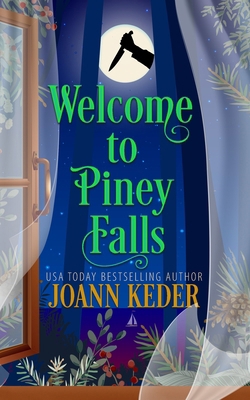 Welcome to Piney Falls 1733663940 Book Cover