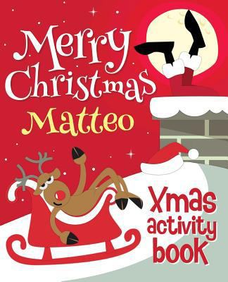 Merry Christmas Matteo - Xmas Activity Book: (P... 1981434488 Book Cover