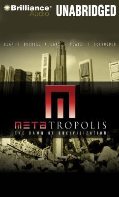Metatropolis: The Dawn of Uncivilization 1480531944 Book Cover