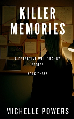 Killer Memories: A Detective Willoughby Series ... B0BVDTY8CG Book Cover