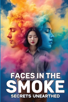 Faces In The Smoke B0DSGKNL2M Book Cover
