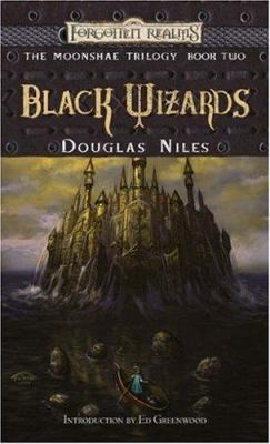 Black Wizards: The Moonshae Trilogy, Book Two 0786935634 Book Cover