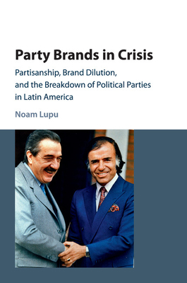 Party Brands in Crisis 1107423201 Book Cover