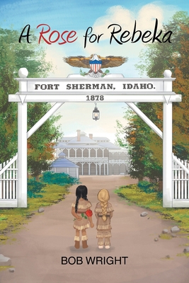 A Rose for Rebeka 1546267425 Book Cover