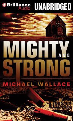 Mighty and Strong 1455881244 Book Cover