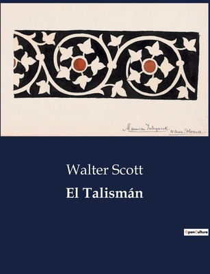 El Talismán [Spanish] B0C39X5YC4 Book Cover