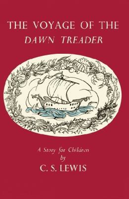 The Voyage of the Dawn Treader. C.S. Lewis 0007360819 Book Cover