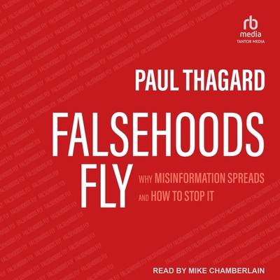 Falsehoods Fly: Why Misinformation Spreads and ... B0DBKFTND7 Book Cover