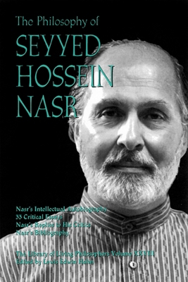 The Philosophy of Seyyed Hossein Nasr 0812694147 Book Cover