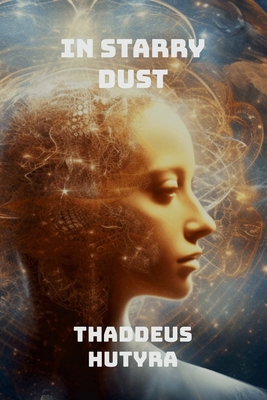 In Starry Dust 1326248987 Book Cover