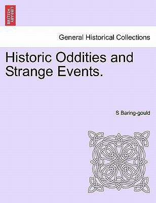 Historic Oddities and Strange Events. 1241433267 Book Cover