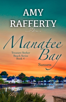 Manatee Bay: Sunsets B0BL1DC9DG Book Cover