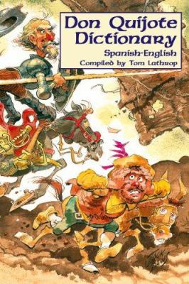 Don Quijote Dictionary (Spanish and English Edi... [Spanish] 1589770234 Book Cover