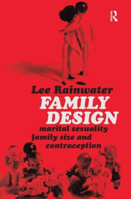 Family Design: Marital Sexuality, Family Size, ... 1138523402 Book Cover