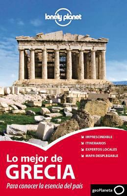 Lonely Planet Lo Mejor de Grecia [Spanish] 840800963X Book Cover