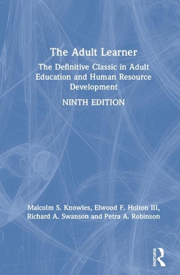 The Adult Learner: The Definitive Classic in Ad... 0367234254 Book Cover