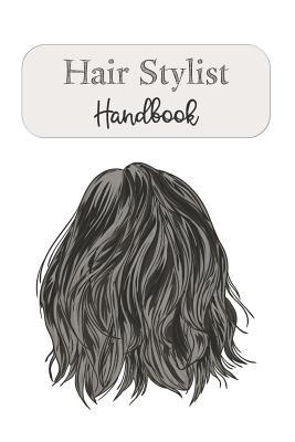 Hair Stylist Handbook: Keep Personal Track Of C... 1099443881 Book Cover