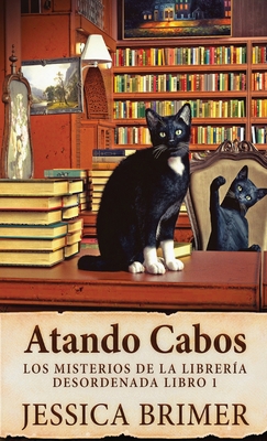 Atando Cabos [Spanish] 4824156998 Book Cover