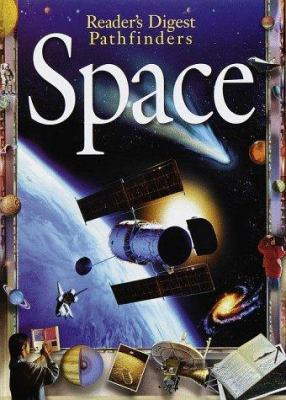 Space (Reader's Digest Pathfinders) 1575842998 Book Cover