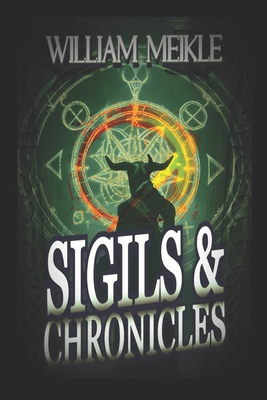 Sigils and Chronicles: A Sigils And Totems Comp...            Book Cover